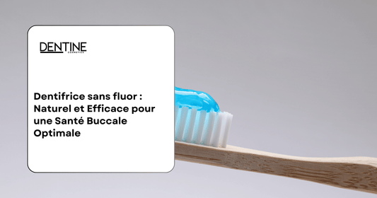Dentifrice sans fluor Dentine cosmetics
